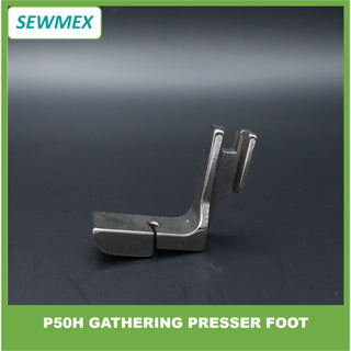 P50H Gathering Presser foot lockstitch machine / Tapak kedut mesin jahit lurus