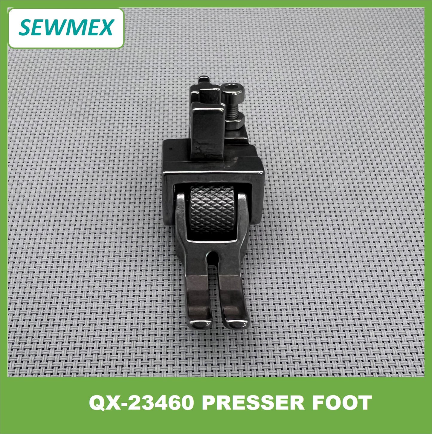 QX-23460 Presser Foot with Fine Type Surface Metal Roller
