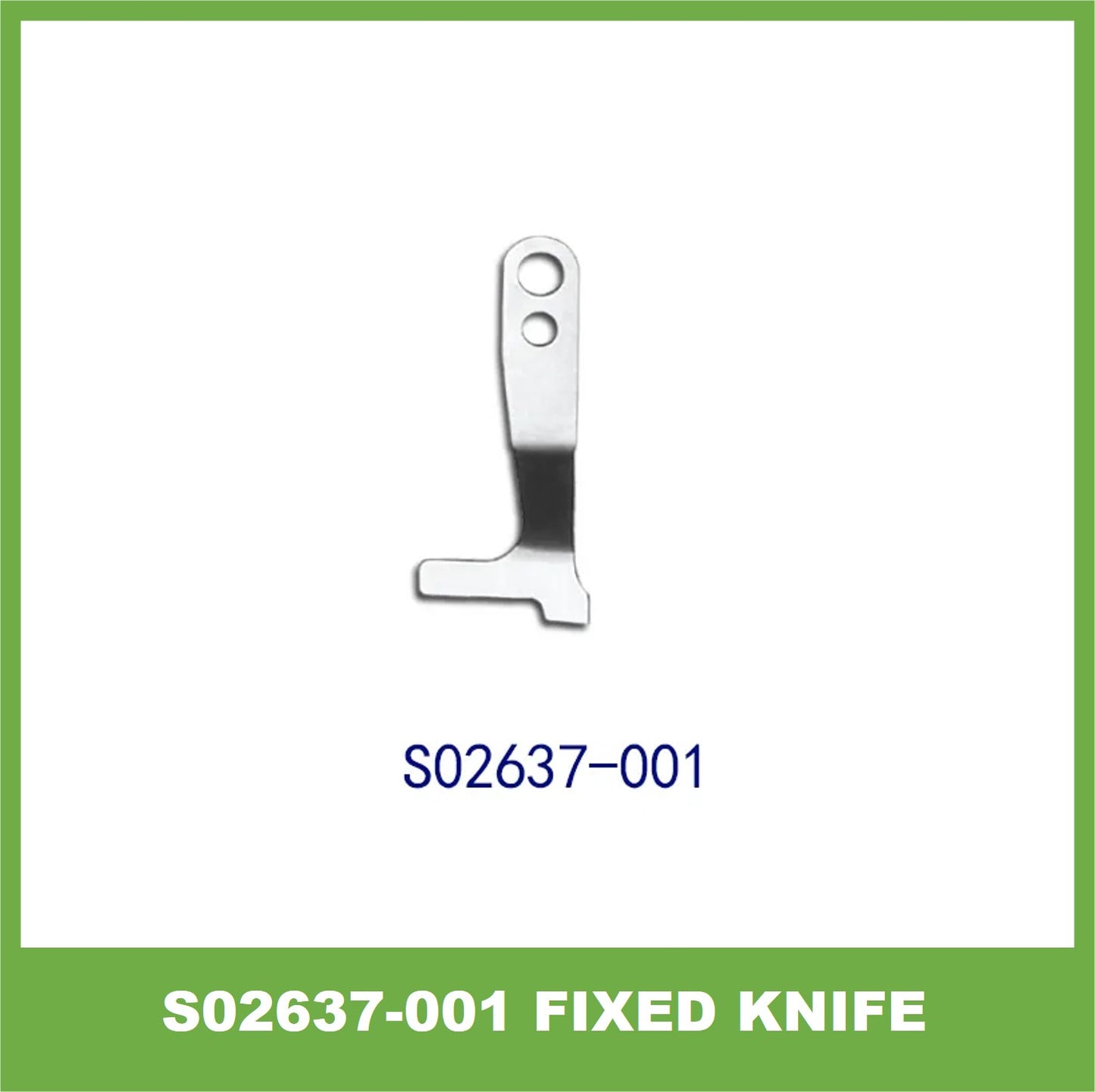 S02637-001+S02645-001+S02643-001 Lower and movable knife for lockstitch machine