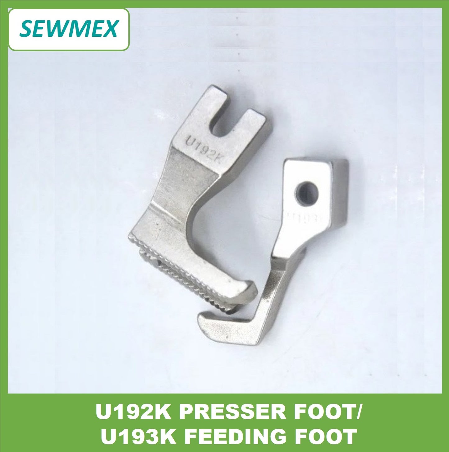 U192K Presser Foot/ U193K Feeding Foot