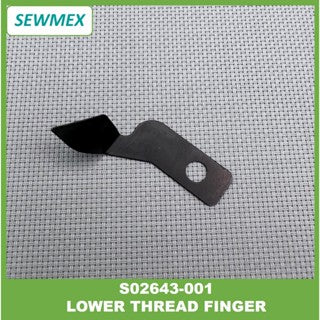 S02643-001 Lower Thread Finger for SL737/S-6200/S-7200/SL211 Sewing Machine Spare Part