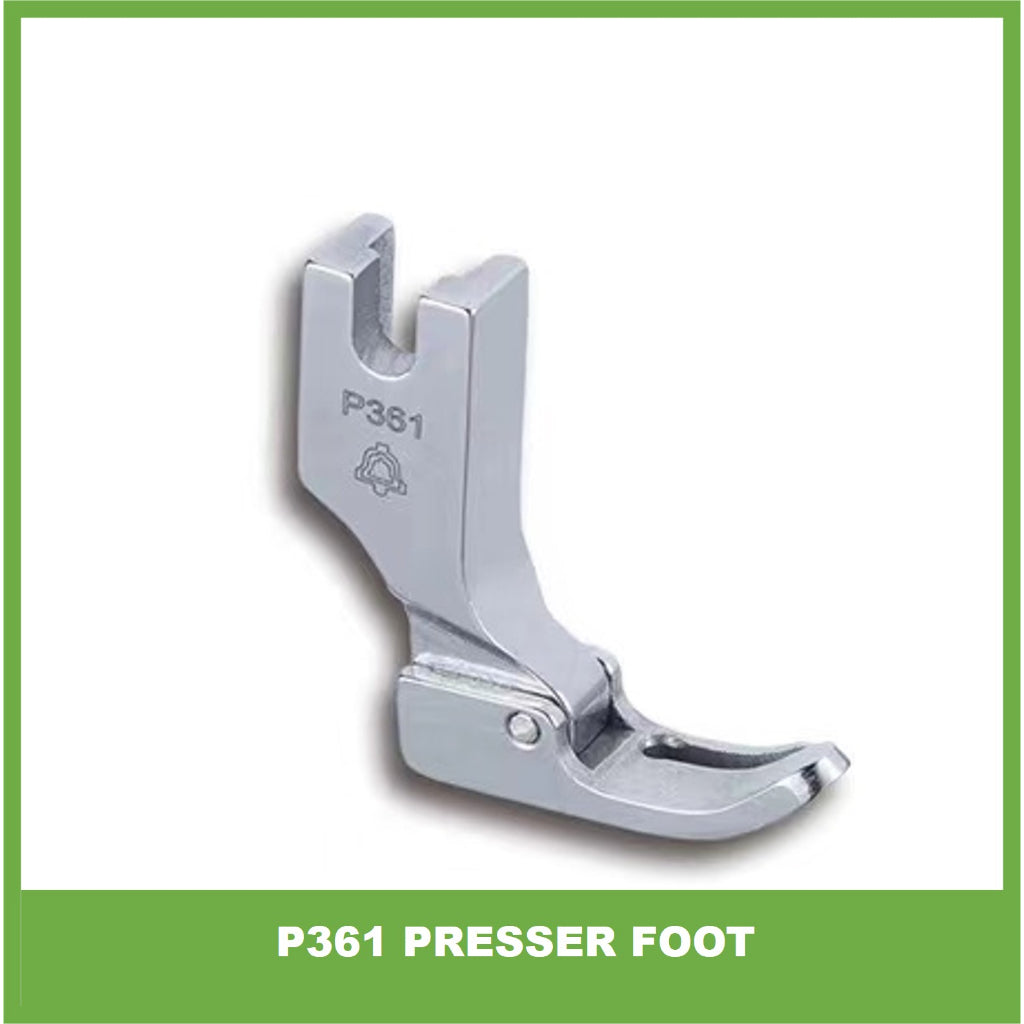 P361 Presser foot for lockstitch machine / Tapak untuk mesin jahit lurus